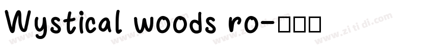 Wystical woods ro字体转换